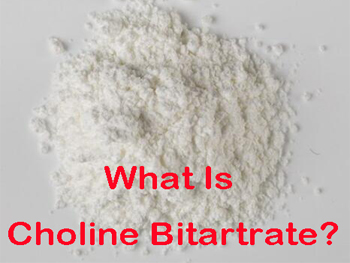 What Are Choline Bitartrates?